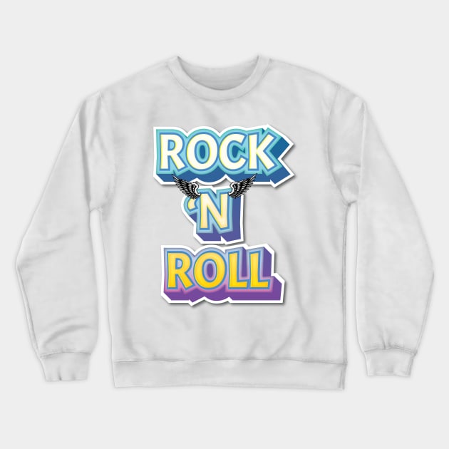 ROLL N ROCK Crewneck Sweatshirt by sonnycosmics